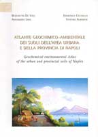Atlante geochimico ambientale dei suoli dell'aria urbana e della provincia di Napoli